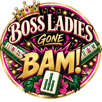 Boss Ladies Gone BAM🀄️🎉 logo
