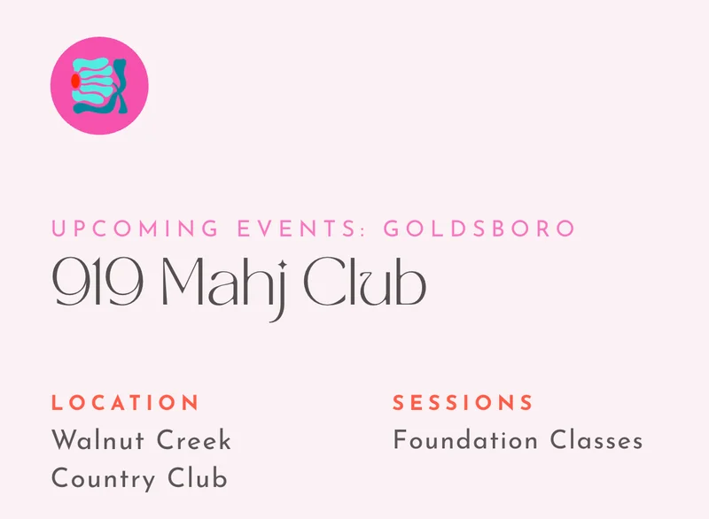 GOLDSBORO - The Foundation - Intro to Mahjong with 919 Mahj Club