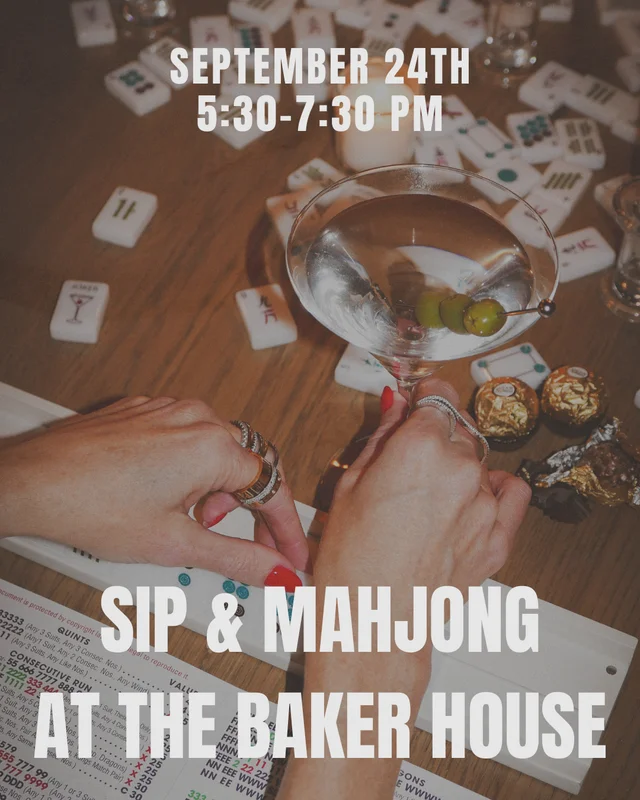 Sip & Mahjong @ The Baker House 1650