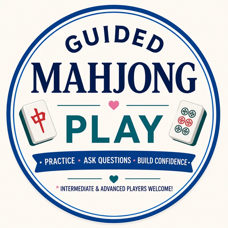 Guided Mahjong Play for Beginners ๐ - August 11th, 2026 Tuesday Late Afternoon