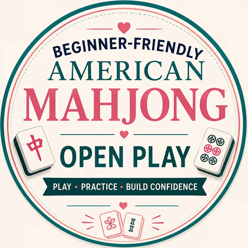 Beginner-Friendly American Mahjong Open Play - September 8th, 2026 Tuesday Morning