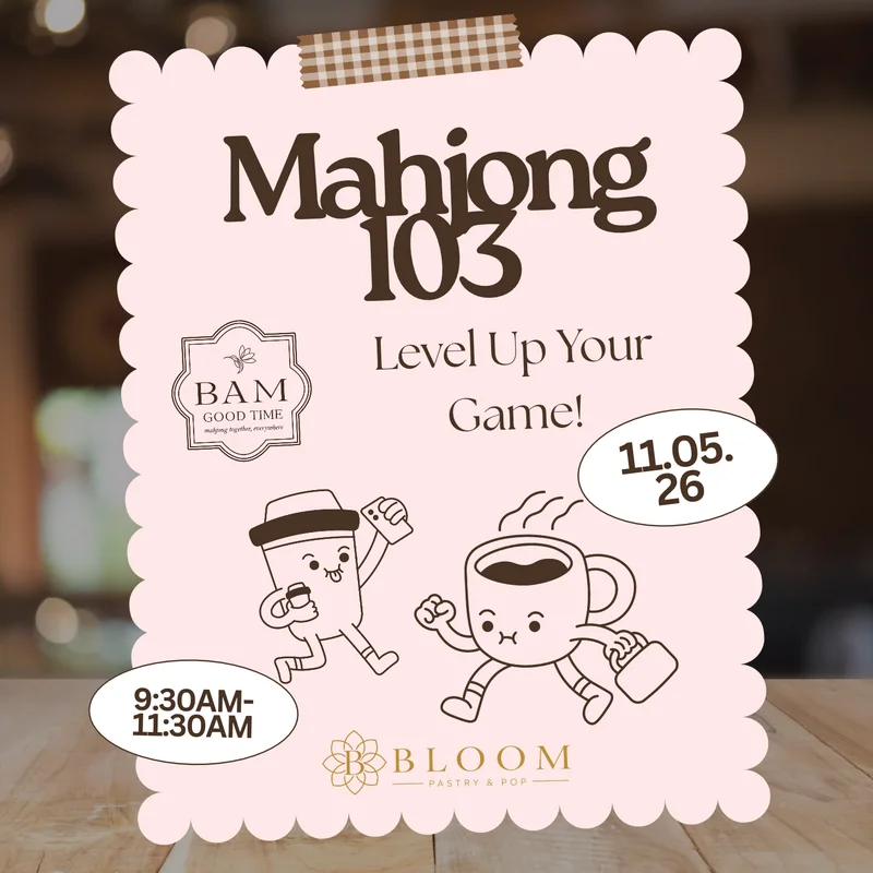 Beyond the Basics: Mahjong 103 at Bloom Pastry & Pop