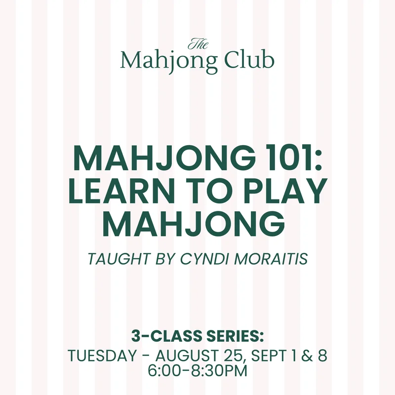 Mahjong 101: Learn to Play Mahjong NIGHT CLASS (Aug 25, Sept 1 & 8)
