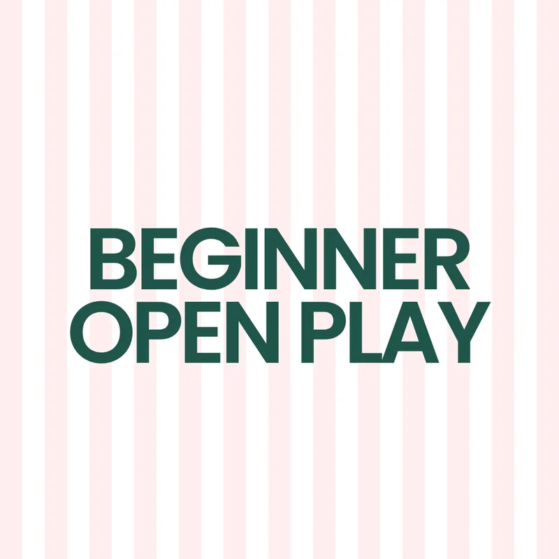 Beginner Open Play