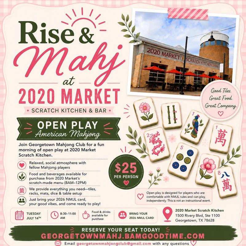 July 14th Rise & Mahj Open Play at 2020 Market Scratch Kitchen