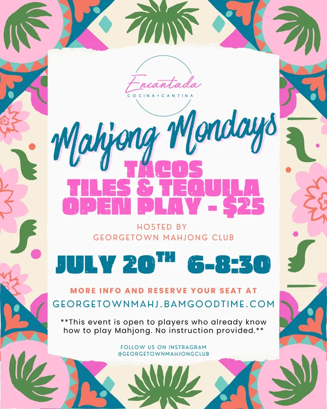 *Sold Out* July 20th Open Play Mahjong Mondays - Tacos, Tiles & Tequila