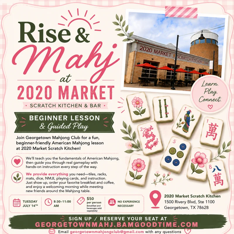 July 14th Rise & Mahj Beginner/Guided Play at 2020 Market Scratch Kitchen