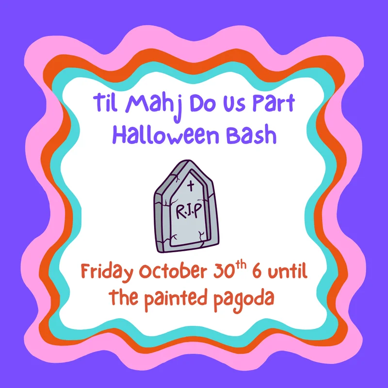 ’Til Mahj Do Us Part Halloween Bash