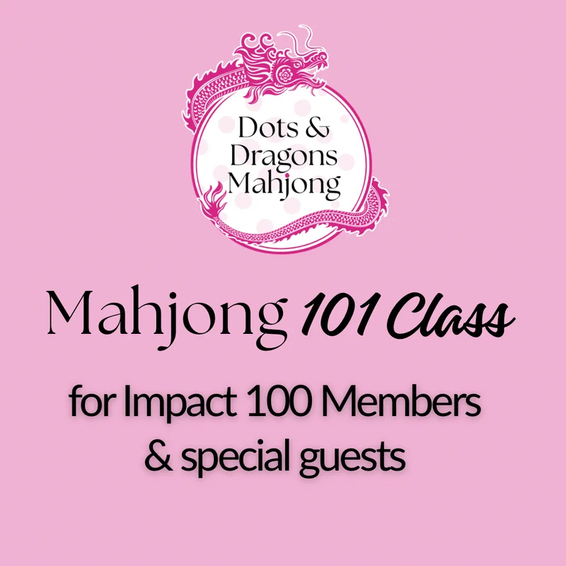 Mahjong 101 Beginner Group Class for Impact 100