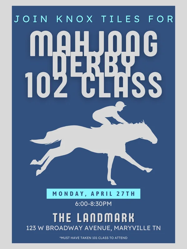 4/27 "Kentucky Derby 102 Mahjong Class" at The Landmark