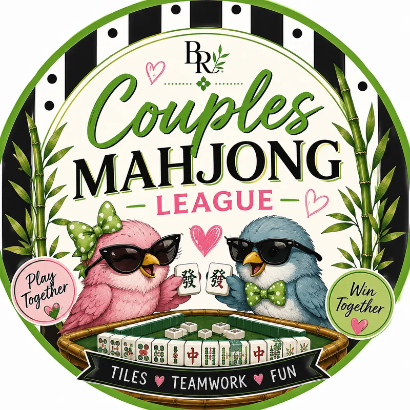 COUPLES MAHJONG LEAGUE (ONE REGISTRATION PER COUPLE)