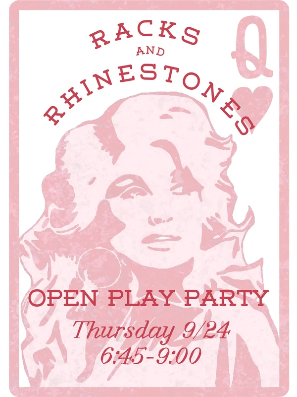 A Tribute to Dolly - Racks & Rhinestones Open Play Party