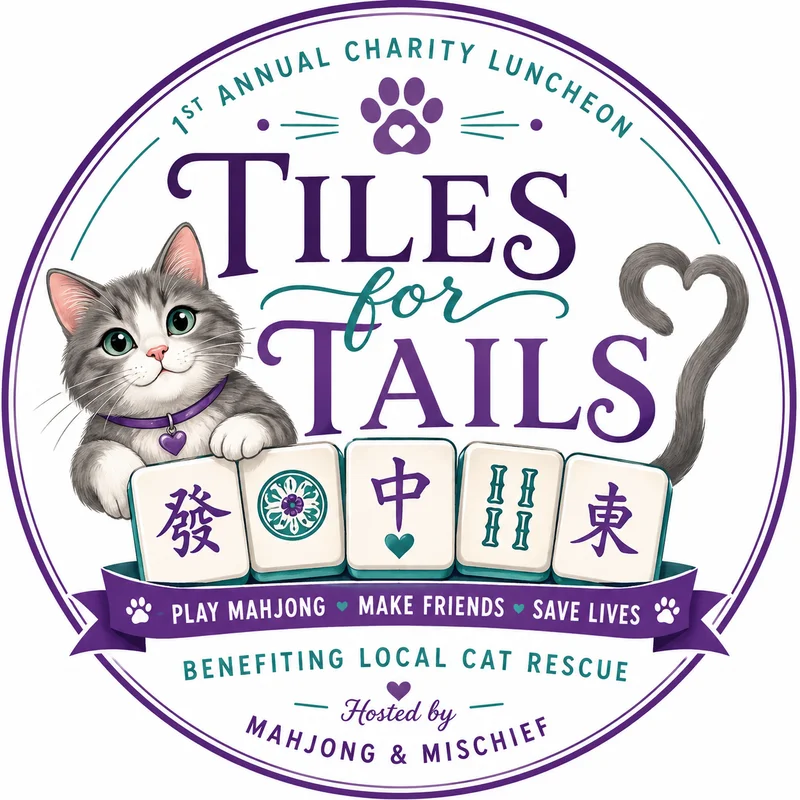 Tiles for Tails 1st Annual Charity Mahjong Luncheon - Benefiting Local Cat Rescue 11/3/26