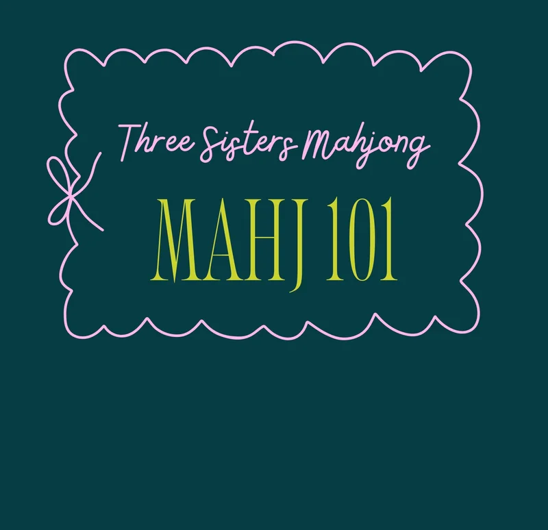 Mahjong 101: Learn to Play American Mahjong