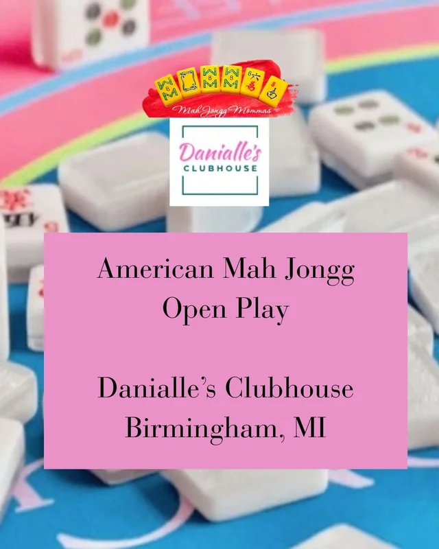 Mischief Mahjong Open Play at Danialle's Clubhouse