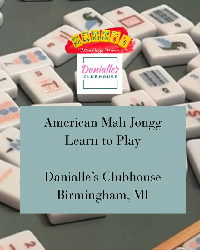 Danialle's Clubhouse Learn to Play American Mah Jongg Series